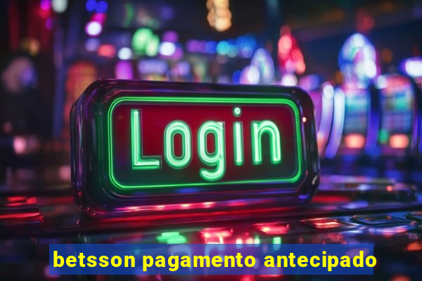 betsson pagamento antecipado